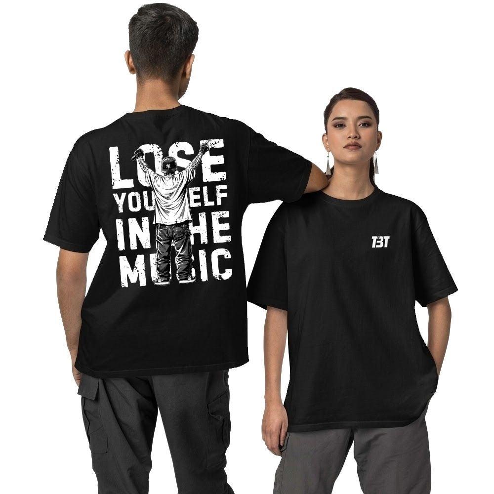 Oversized T shirt - Lose Yourself In The Music