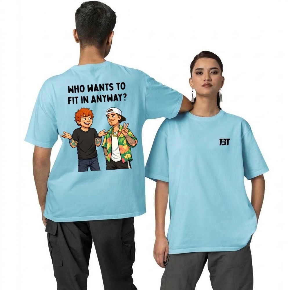 Oversized T shirt - Who Wants To Fit In