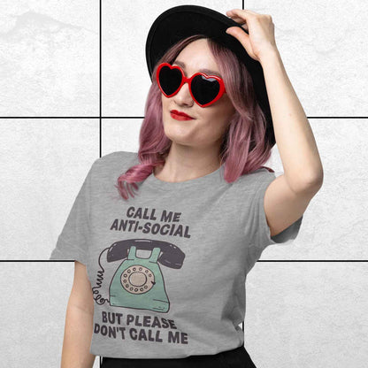 T shirt - Please Don't Call Me