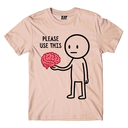 T shirt - Please Use This
