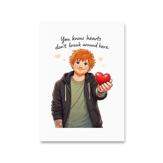 ed sheeran hearts don't break around here poster wall art buy online india the banyan tee tbt 8 x 10 
