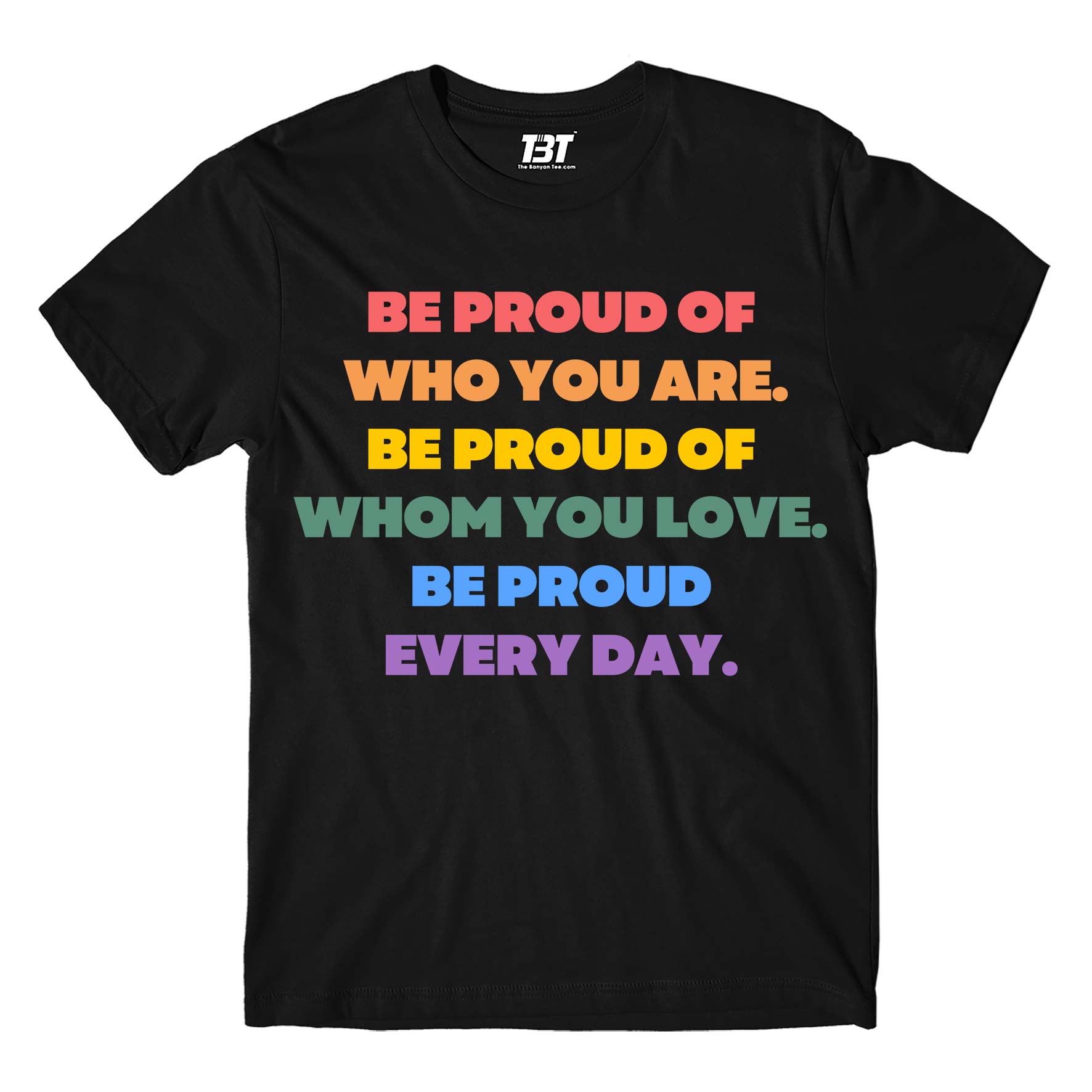 pride be proud t-shirt printed graphic stylish buy online india the banyan tee tbt men women girls boys unisex black - lgbtqia+