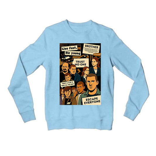 prison break escape everyone sweatshirt upper winterwear tv & movies buy online india the banyan tee tbt men women girls boys unisex baby blue