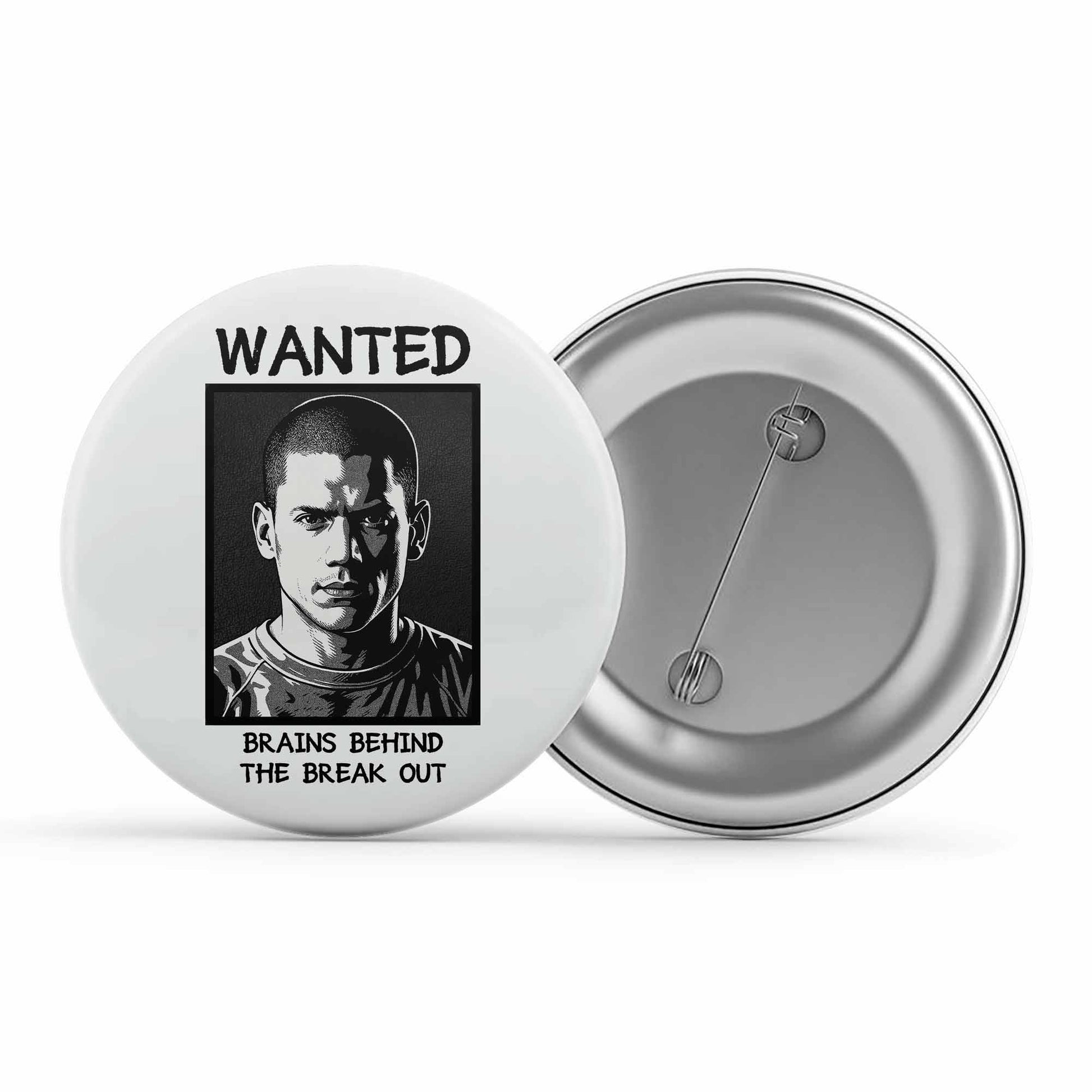 prison break brains behind the breakout badge pin button tv & movies buy online india the banyan tee tbt men women girls boys unisex  