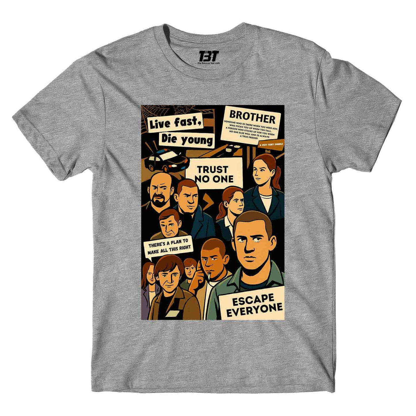prison break escape everyone t-shirt tv & movies buy online india the banyan tee tbt men women girls boys unisex gray
