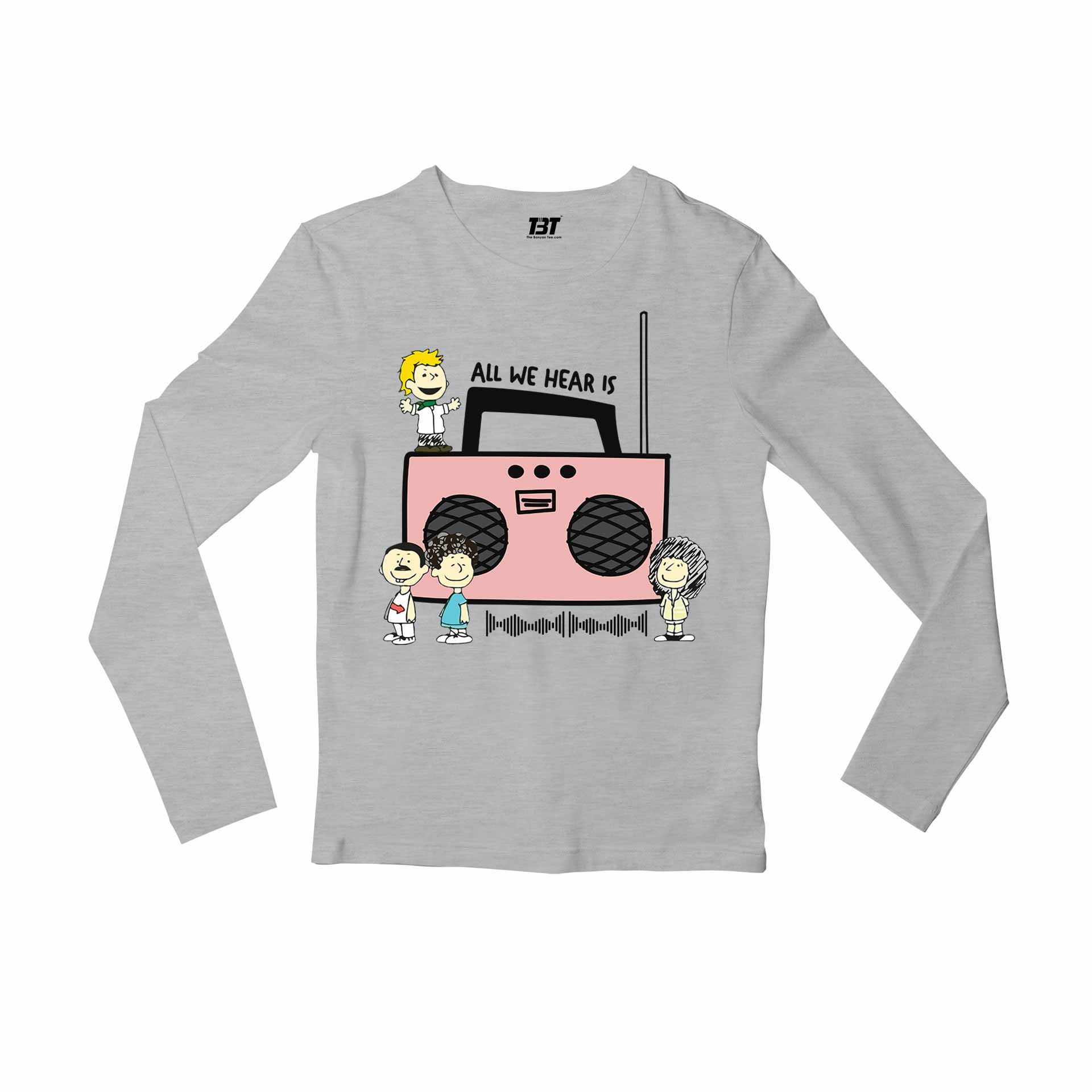queen all we hear is full sleeves long sleeves music band buy online india the banyan tee tbt men women girls boys unisex gray 