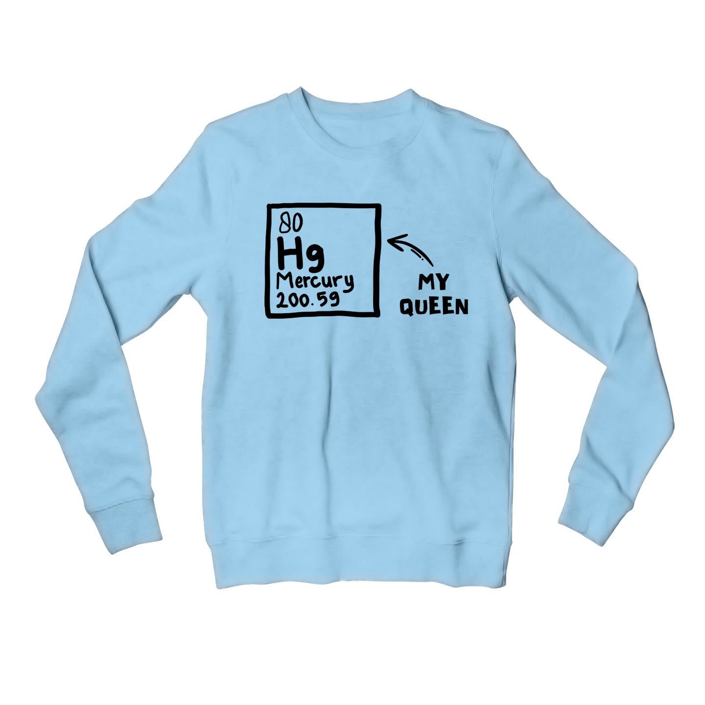 queen my queen sweatshirt upper winterwear music band buy online india the banyan tee tbt men women girls boys unisex baby blue 