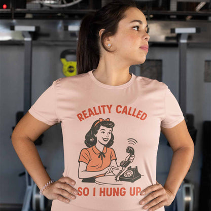 T shirt - Reality Called