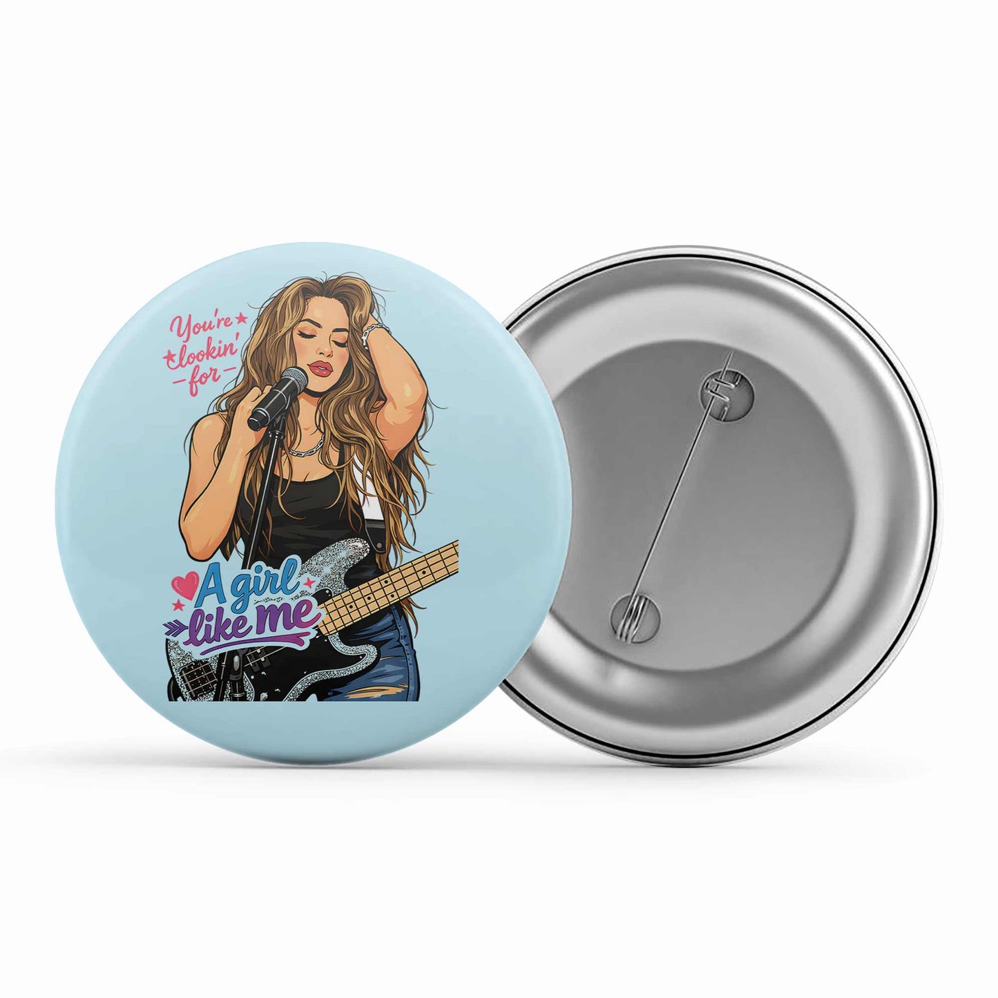 shakira girl like me badge pin button music band buy online india the banyan tee tbt men women girls boys unisex  