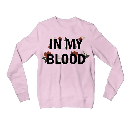 shawn mendes in my blood sweatshirt upper winterwear music band buy online india the banyan tee tbt men women girls boys unisex baby pink