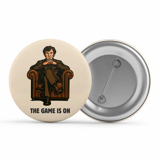 Sherlock Badge - The Game Is On Metal Pin Button The Banyan Tee TBT