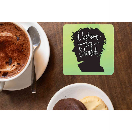 Sherlock Coaster - I Believe In Sherlock Coasters The Banyan Tee TBT