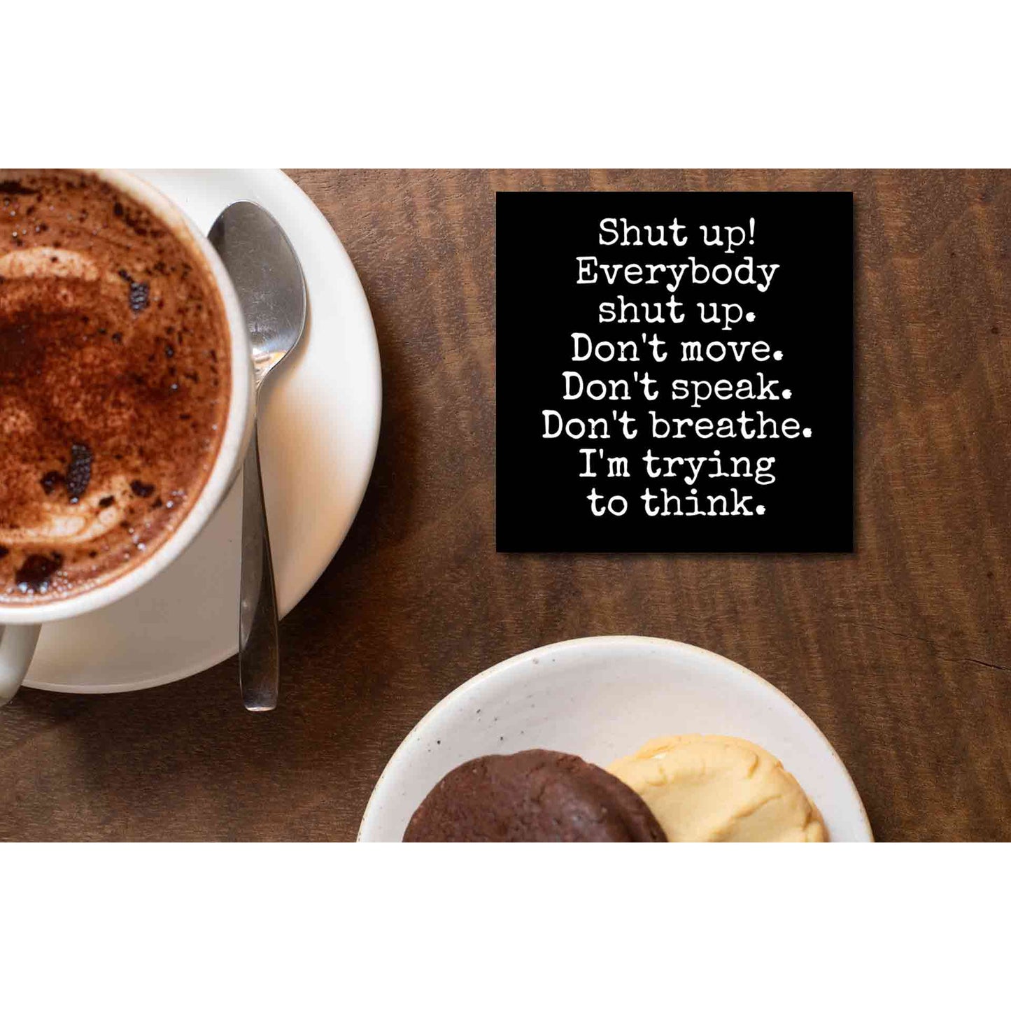 Sherlock Coaster - Shut Up Coasters The Banyan Tee TBT