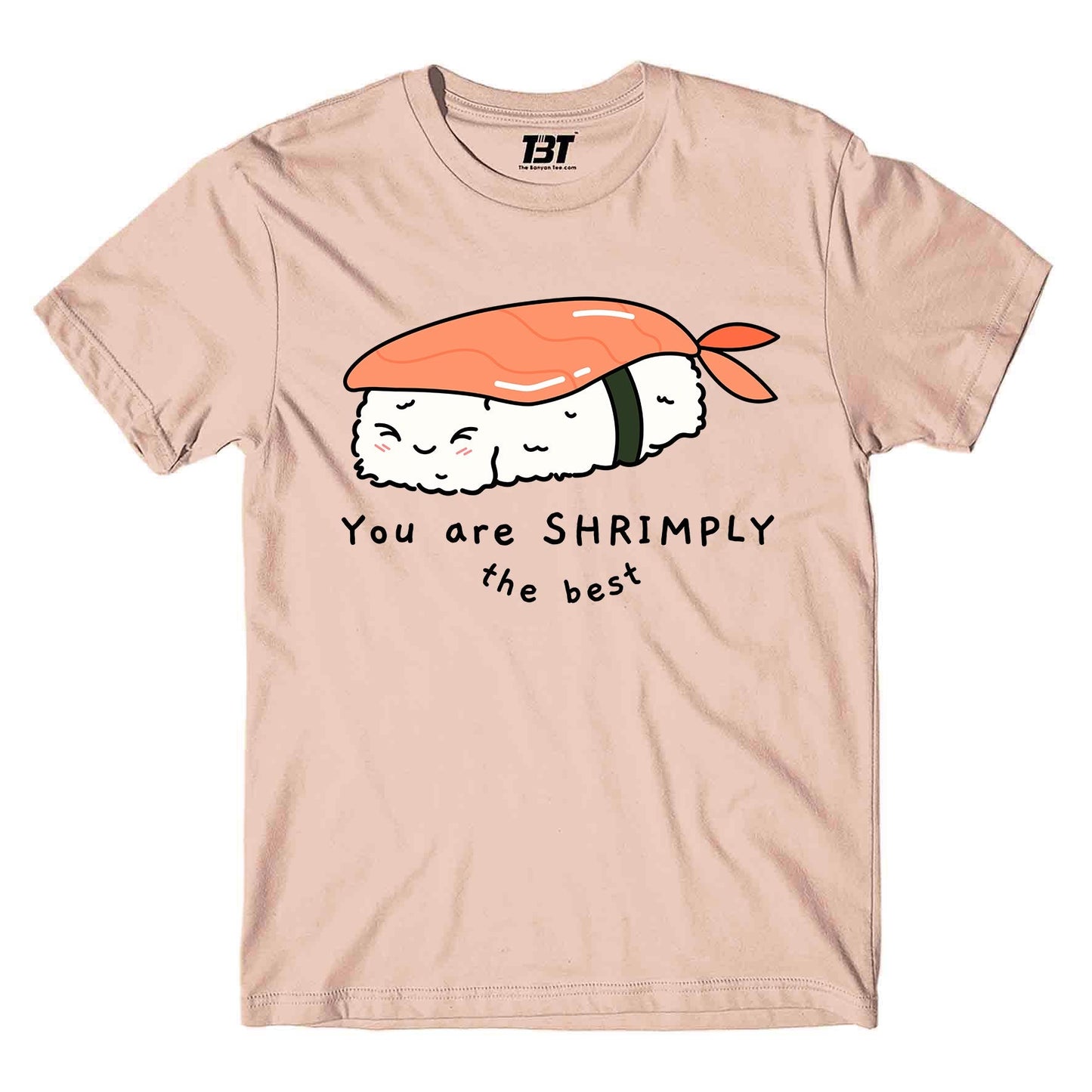 T shirt - Shrimply The Best