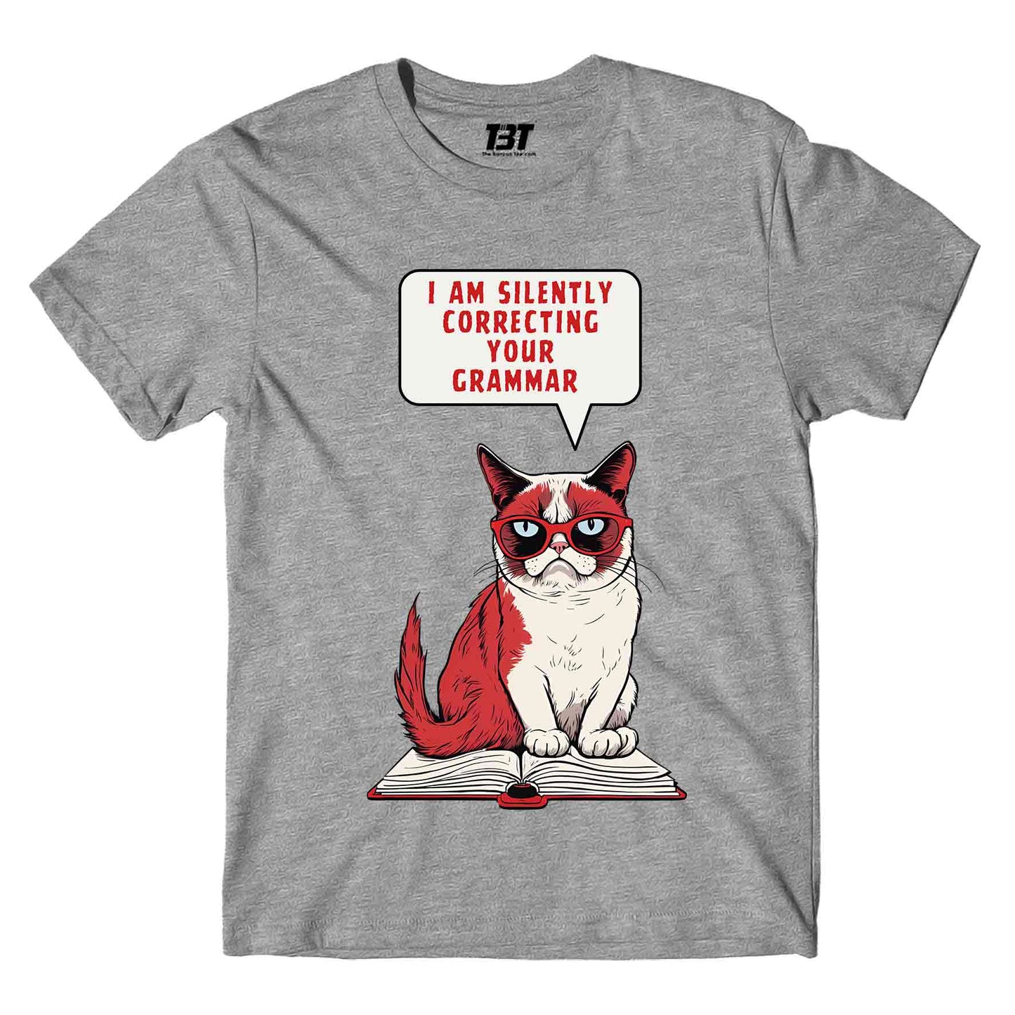 T shirt - Silently Correcting Your Grammar