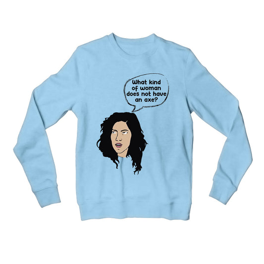 brooklyn nine-nine what kind of woman sweatshirt upper winterwear tv & movies buy online india the banyan tee tbt men women girls boys unisex gray stranger things eleven demogorgon shadow monster dustin quote vector art clothing accessories merchandise