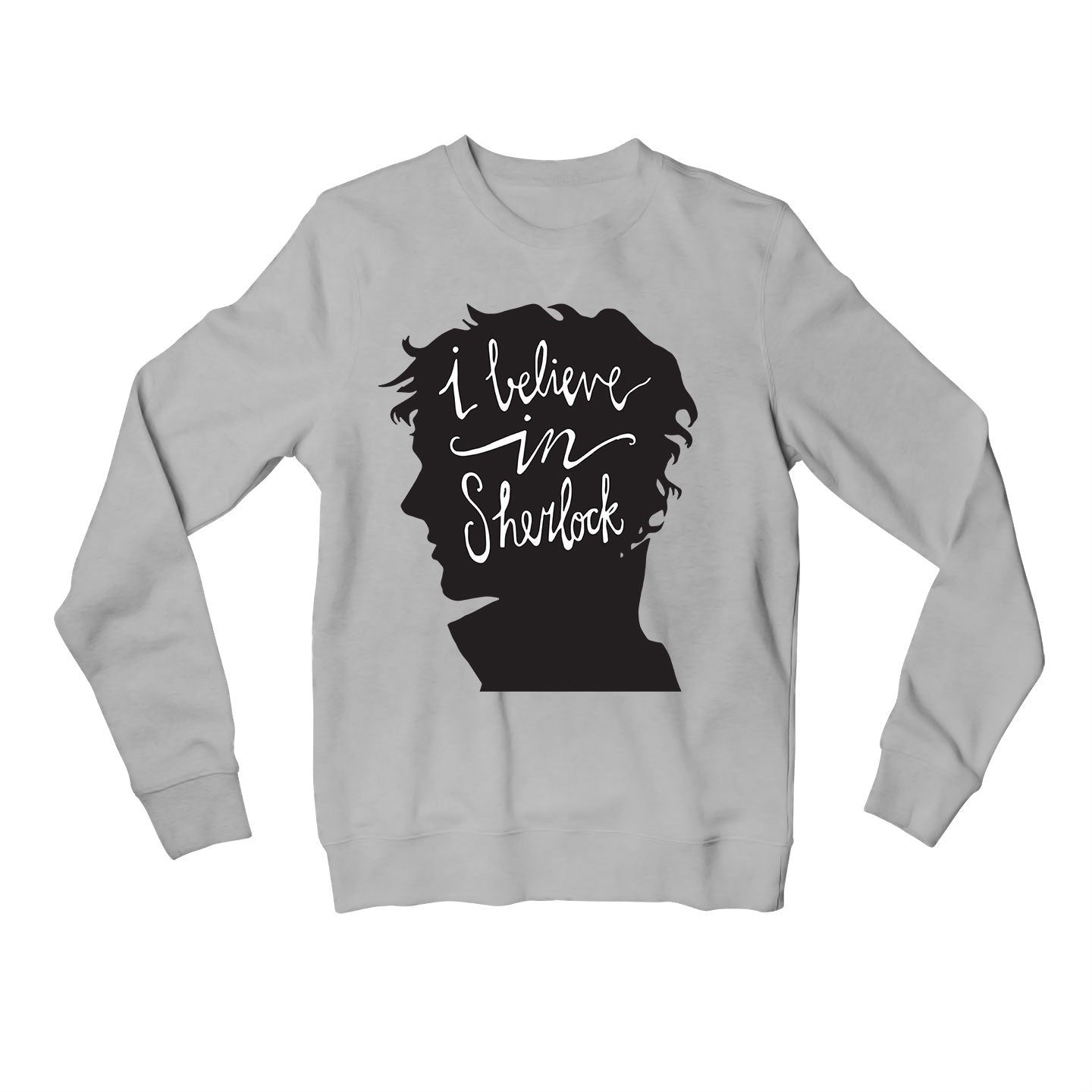 Sherlock Sweatshirt - I Believe In Sherlock Sweatshirt The Banyan Tee TBT