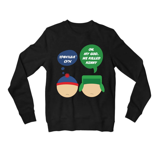 south park we killed kenny sweatshirt upper winterwear tv & movies buy online india the banyan tee tbt men women girls boys unisex black south park kenny cartman stan kyle cartoon character illustration