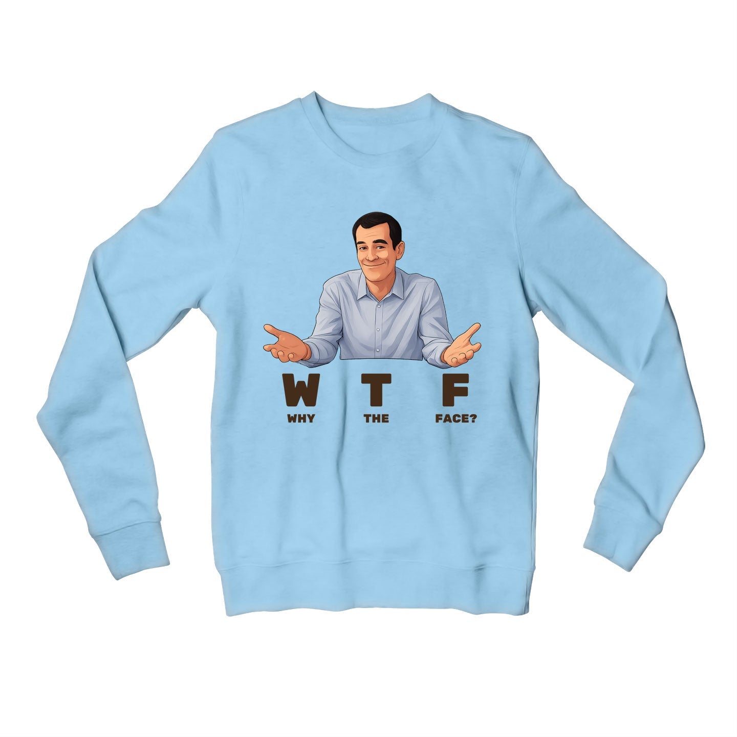 modern family why the face sweatshirt upper winterwear tv & movies buy online india the banyan tee tbt men women girls boys unisex baby blue