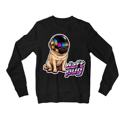 daft punk daft pug sweatshirt upper winterwear music band buy online india the banyan tee tbt men women girls boys unisex black 