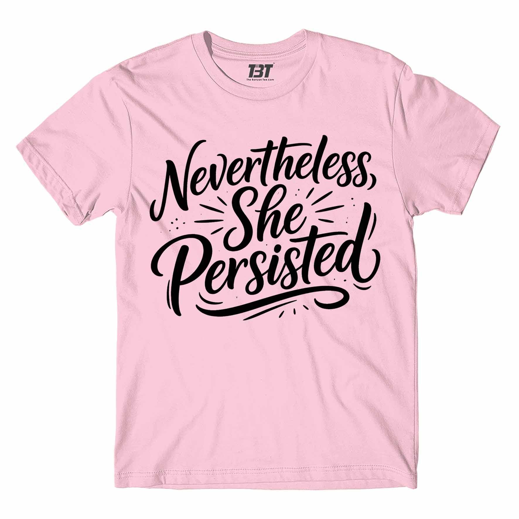 printed graphic she persisted t-shirt printed graphic stylish buy online india the banyan tee tbt men women girls boys unisex baby pink