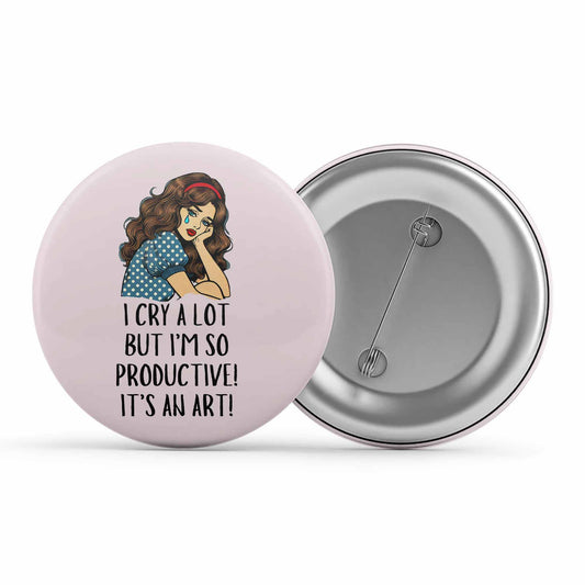 taylor swift i cry a lot but badge pin button music band buy online india the banyan tee tbt men women girls boys unisex  