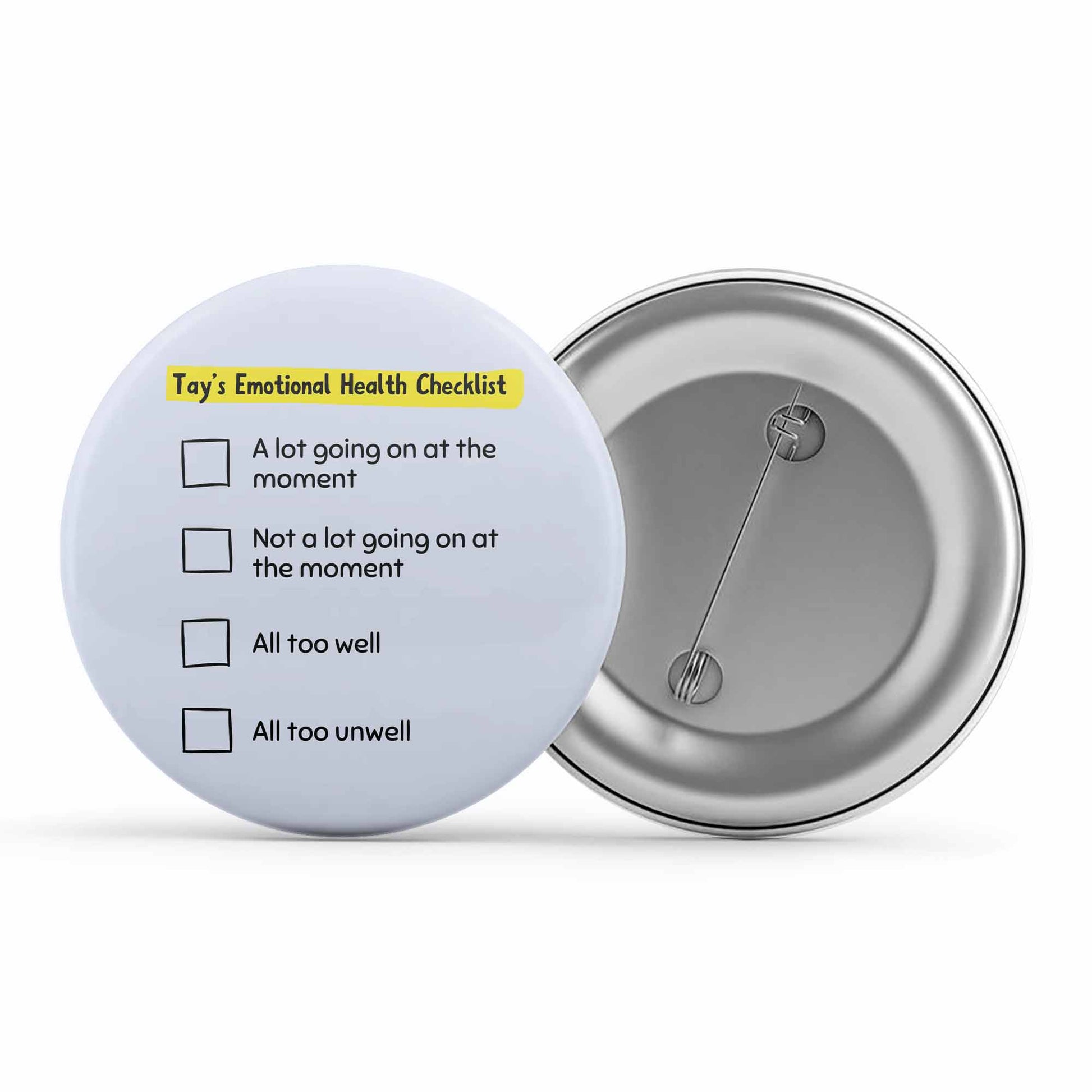 taylor swift tay's emotional health checklist badge pin button music band buy online india the banyan tee tbt men women girls boys unisex  