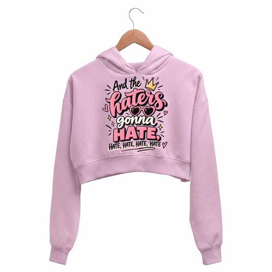 taylor swift haters gonna hate crop hoodie hooded sweatshirt upper winterwear music band buy online india the banyan tee tbt men women girls boys unisex baby pink 