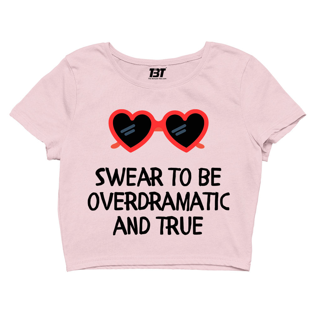 taylor swift overdramatic and true crop top music band buy online india the banyan tee tbt men women girls boys unisex s