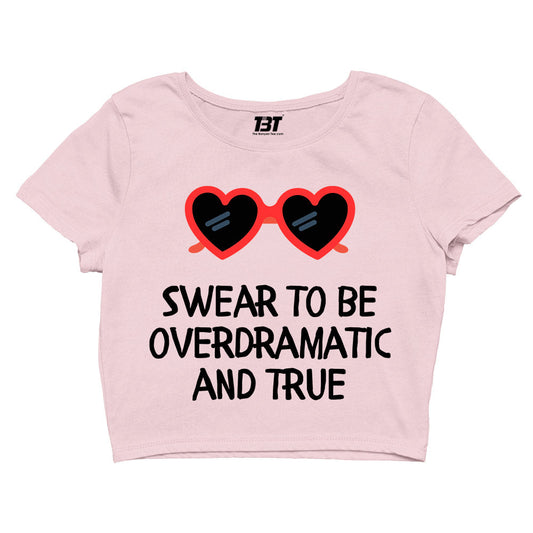 taylor swift overdramatic and true crop top music band buy online india the banyan tee tbt men women girls boys unisex s