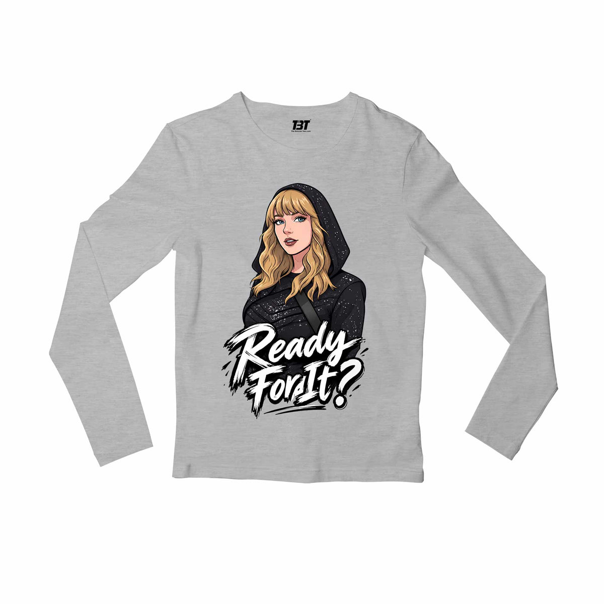 taylor swift ready for it full sleeves long sleeves music band buy online india the banyan tee tbt men women girls boys unisex gray 
