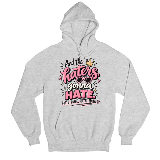 taylor swift haters gonna hate hoodie hooded sweatshirt winterwear music band buy online india the banyan tee tbt men women girls boys unisex gray 