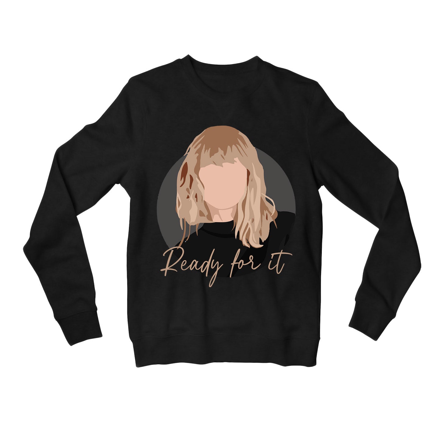 taylor swift ready for it sweatshirt upper winterwear music band buy online india the banyan tee tbt men women girls boys unisex black