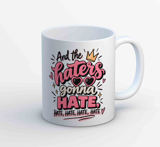 taylor swift haters gonna hate mug coffee ceramic music band buy online india the banyan tee tbt men women girls boys unisex  