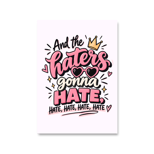 taylor swift haters gonna hate poster wall art buy online india the banyan tee tbt 8 x 10 
