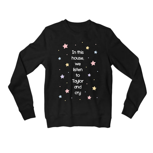 taylor swift in this house sweatshirt upper winterwear music band buy online india the banyan tee tbt men women girls boys unisex black 