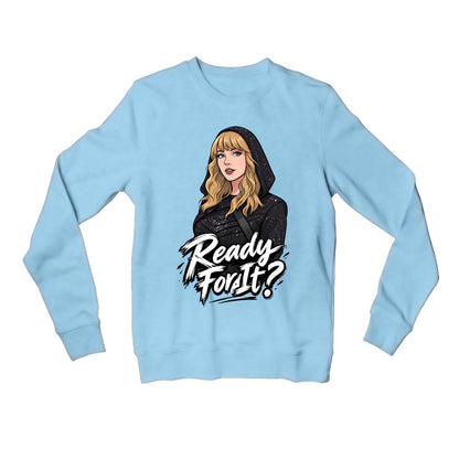 taylor swift ready for it sweatshirt upper winterwear music band buy online india the banyan tee tbt men women girls boys unisex baby blue 