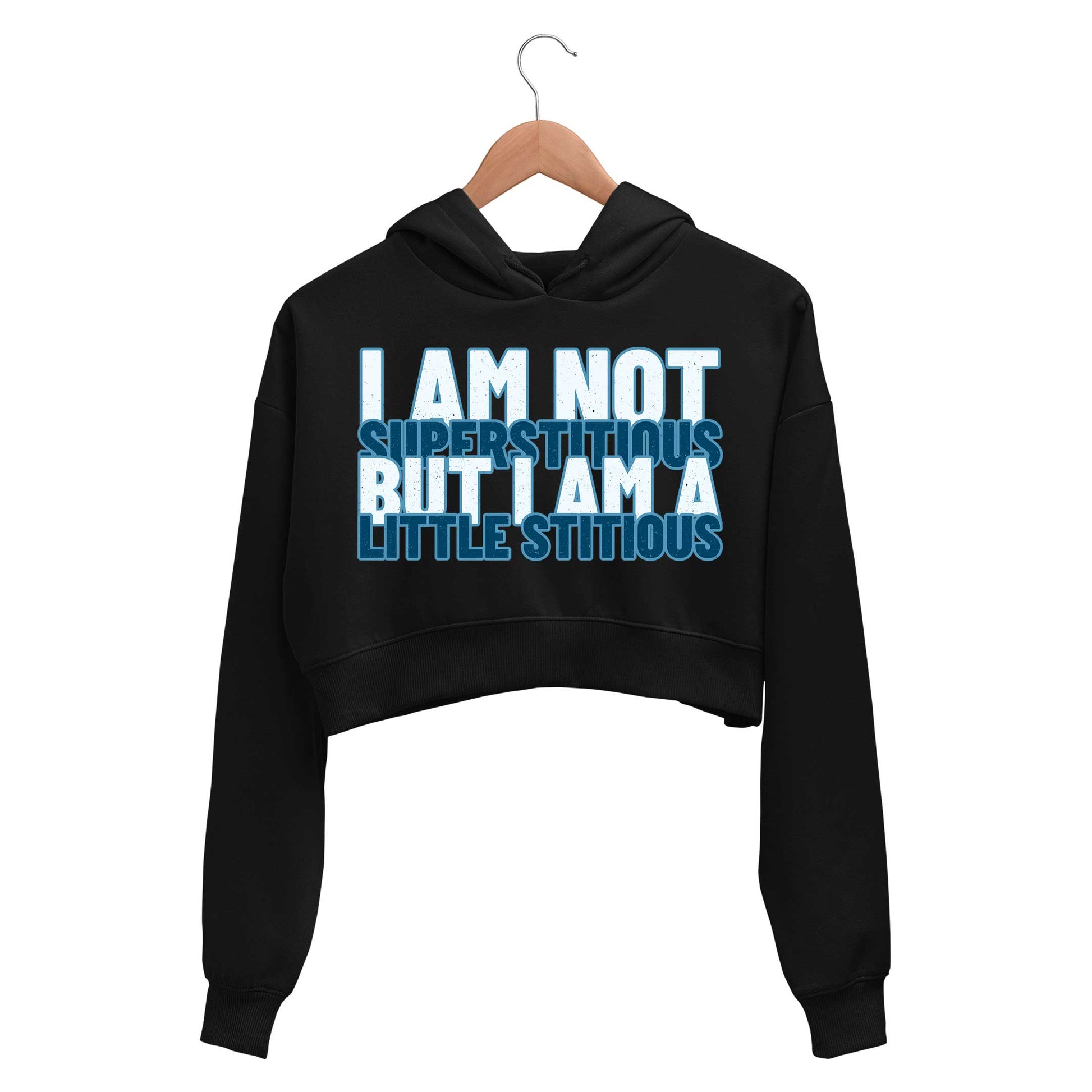 the office i am not superstitious i am a little stitious crop hoodie hooded sweatshirt upper winterwear tv & movies buy online india the banyan tee tbt men women girls boys unisex black - michael scott quote