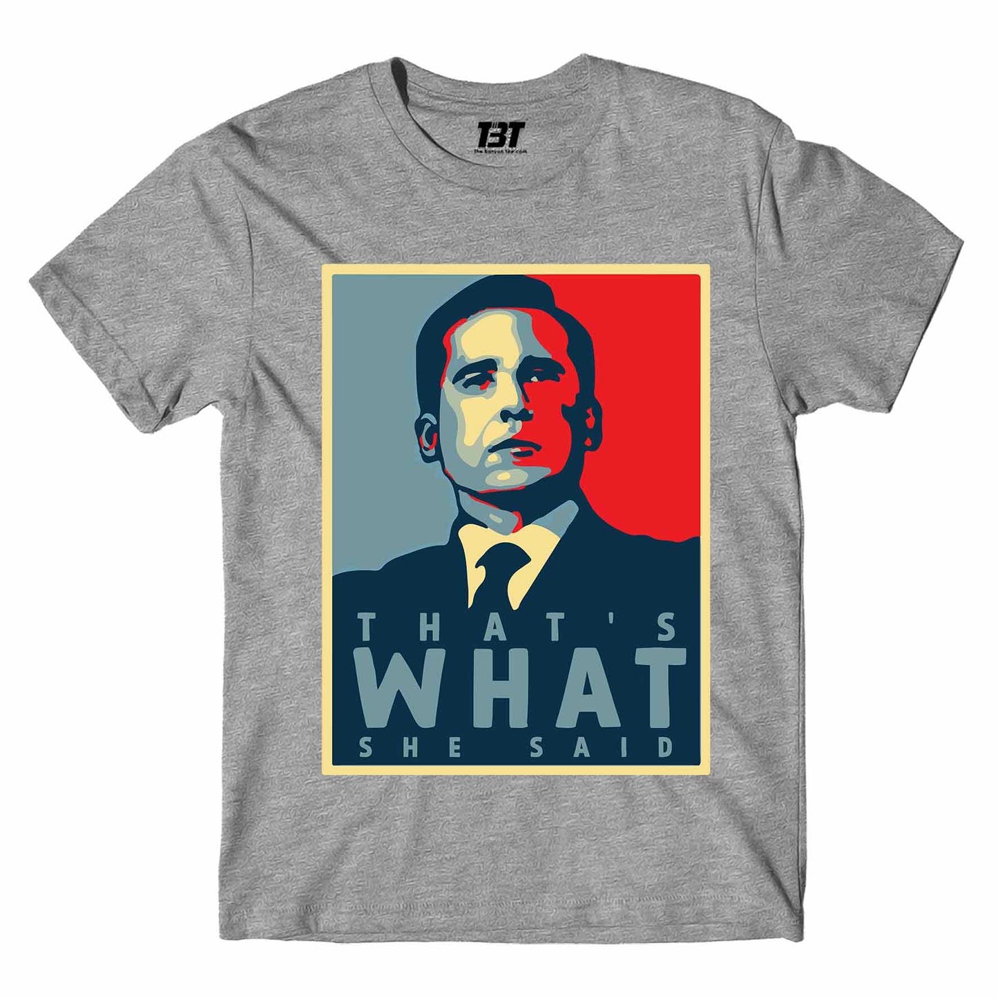 the office that's what she said t-shirt tv & movies buy online india the banyan tee tbt men women girls boys unisex gray - michael scott quote