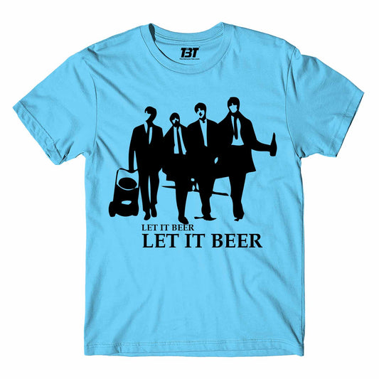 Let It Beer The Beatles T-shirt - T-shirt The Banyan Tee TBT shirt for men women boys designer stylish online cotton india