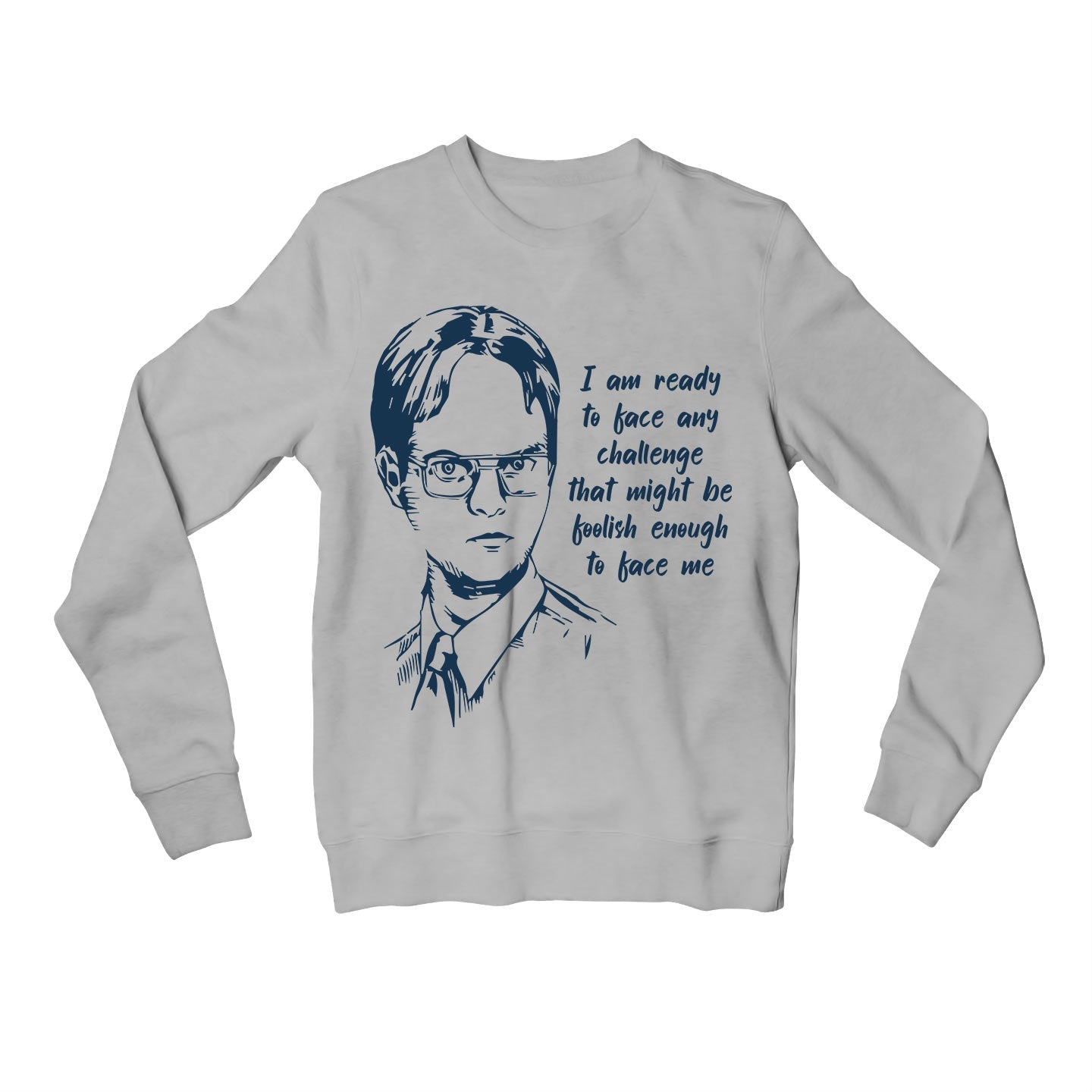 the office dwight sweatshirt upper winterwear tv & movies buy online india the banyan tee tbt men women girls boys unisex gray - i am ready to face any challenge