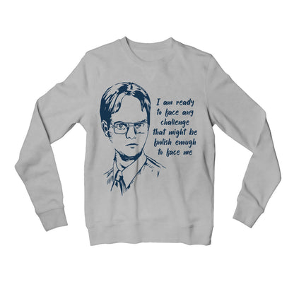 the office dwight sweatshirt upper winterwear tv & movies buy online india the banyan tee tbt men women girls boys unisex gray - i am ready to face any challenge