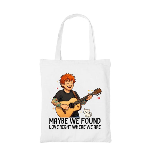 ed sheeran maybe we found love tote bag cotton printed music band buy online india the banyan tee tbt men women girls boys unisex  