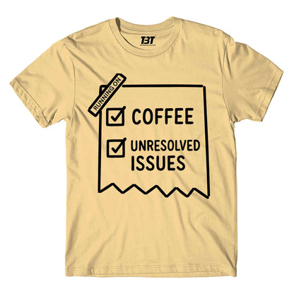 T shirt - Unresolved Issues