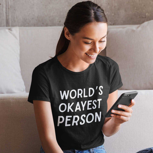 T shirt - World's Okayest Person