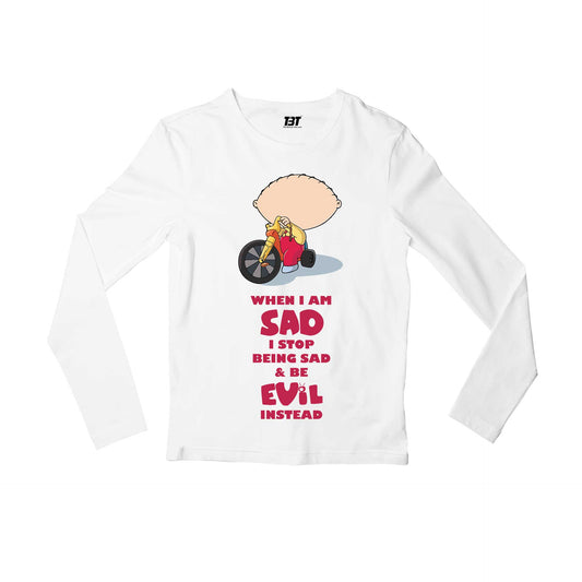 family guy be evil instead full sleeves long sleeves tv & movies buy online india the banyan tee tbt men women girls boys unisex white - stewie griffin dialogue