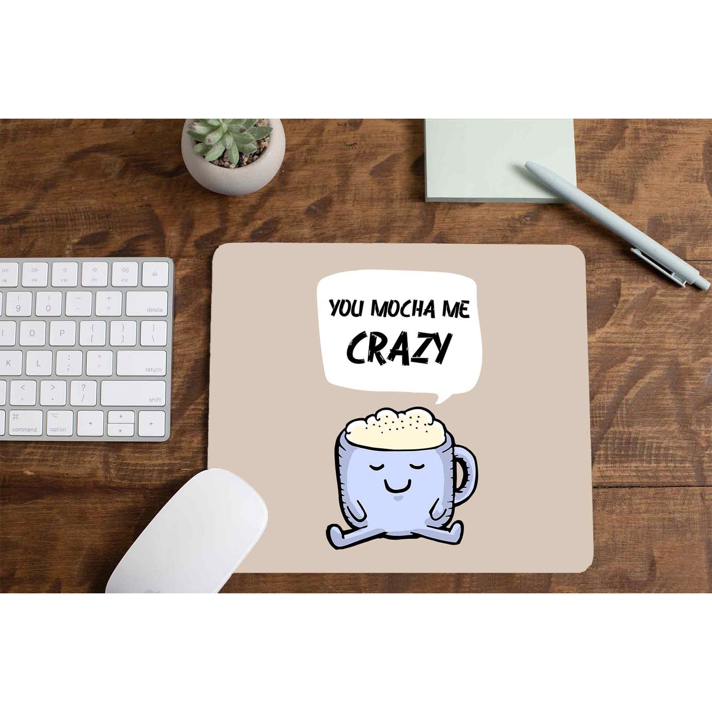 printed you mocha me crazy mousepad logitech large anime printed graphic stylish buy online india the banyan tee tbt men women girls boys unisex  
