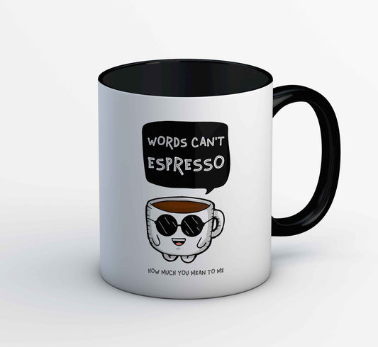 printed words can't espresso mug coffee ceramic printed graphic stylish buy online india the banyan tee tbt men women girls boys unisex  