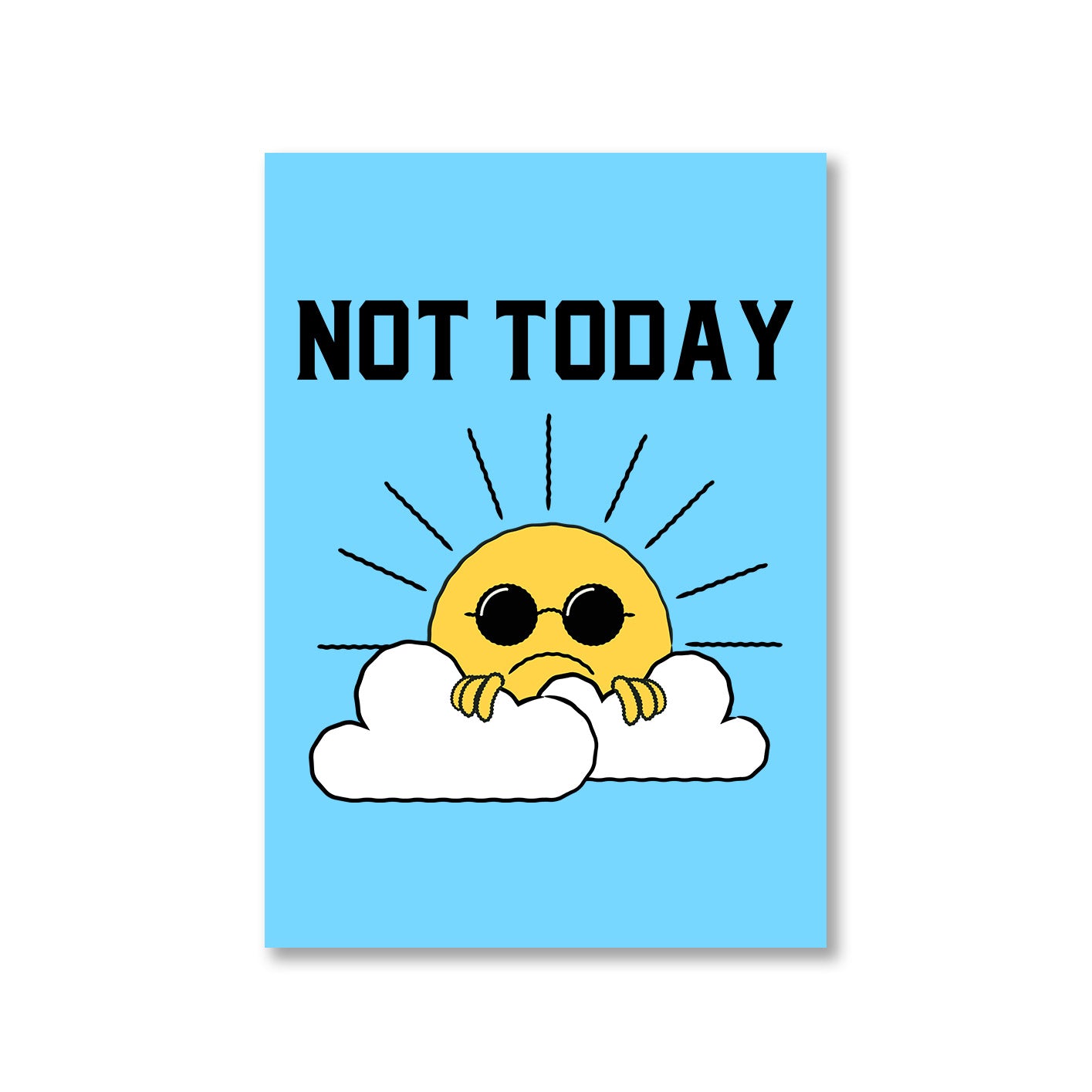 printed not today poster wall art buy online india the banyan tee tbt a4