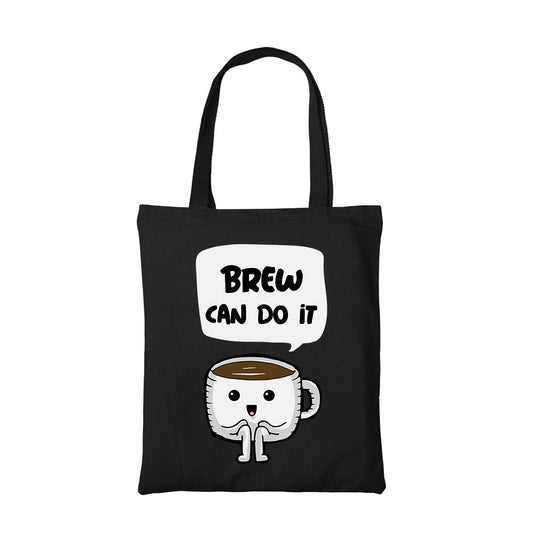 printed brew can do it tote bag cotton printed printed graphic stylish buy online india the banyan tee tbt men women girls boys unisex  